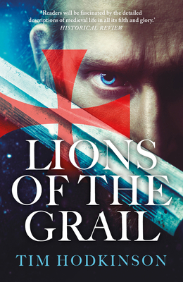 Lions of the Grail: Volume 1 - Tim Hodkinson
