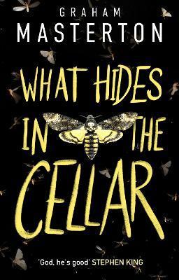 What Hides in the Cellar: Volume 4 - Graham Masterton