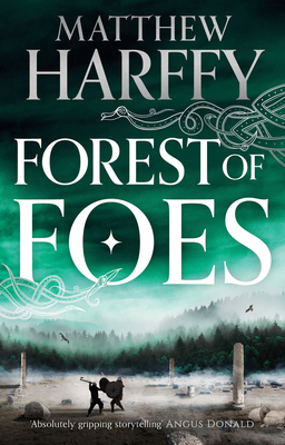 Forest of Foes: Volume 9 - Matthew Harffy