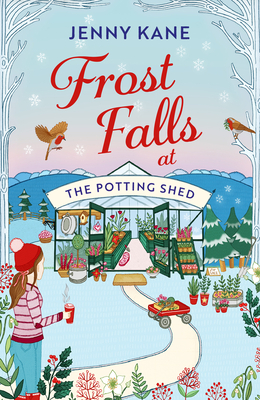 Frost Falls at the Potting Shed - Jenny Kane