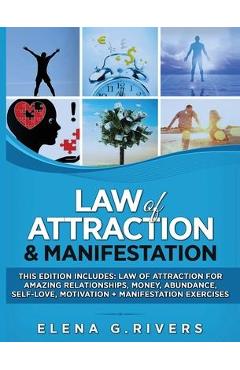 Coperta cărții 'Law of Attraction & Manifestation: This Edition Includes: Law of Attraction for Amazing Relationships, Money,'