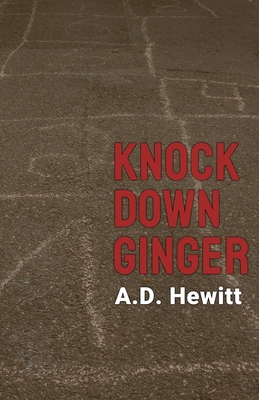 Knock Down Ginger - A. D. Hewitt