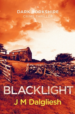 Blacklight - J. M. Dalgliesh