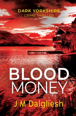 Blood Money - J. M. Dalgliesh