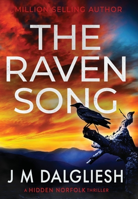 The Raven Song - J. M. Dalgliesh