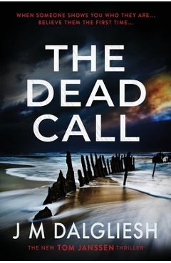 Poza produsului The Dead Call - J. M. Dalgliesh