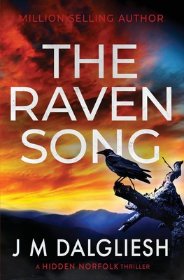 The Raven Song - J. M. Dalgliesh