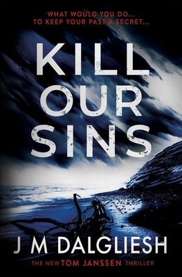 Kill Our Sins - J. M. Dalgliesh