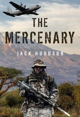 The Mercenary - Jack Huddson