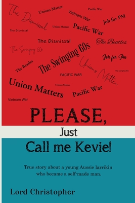 Please, Just Call Me Kevie! - Lord Christopher