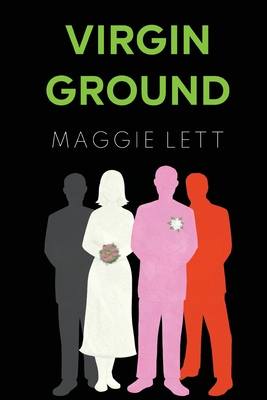Virgin Ground - Maggie Lett