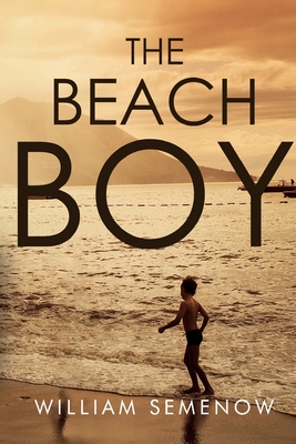 The Beach Boy - William Semenow