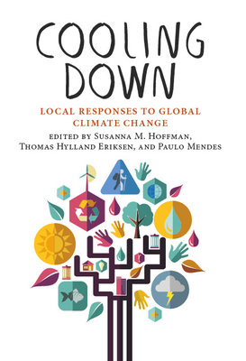 Cooling Down: Local Responses to Global Climate Change - Susanna Hoffman