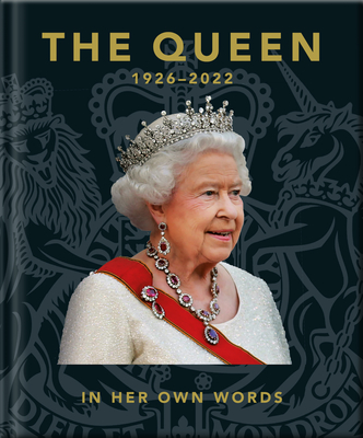 The Queen: In Her Own Words - Hippo! Orange