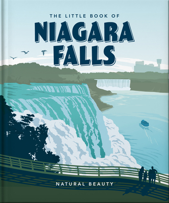 The Little Book of Niagara Falls: Natural Beauty - Orange Hippo!