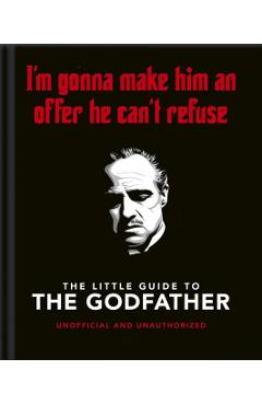 The Little Book of the Godfather: I'm Gonna Make Him an Offer He Can't Refuse - Hippo! Orange