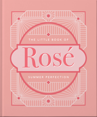 The Little Book of Rosé - Orange Hippo