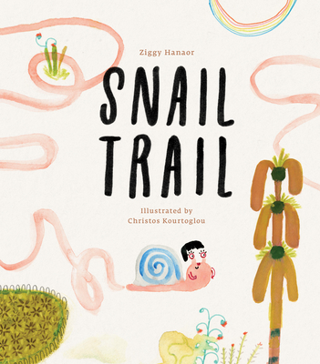 Snail Trail - Ziggy Hanaor