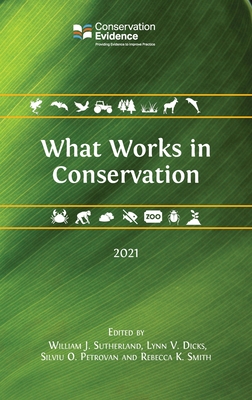 What Works in Conservation 2021 - William J. Sutherland