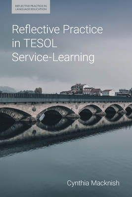 Reflective Practice in Tesol Service-Learning - Equinox Publishing