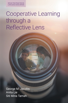 Cooperative Learning Through a Reflective Lens - George M. Jacobs