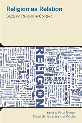 Religion as Relation: Studying Religion in Context - Peter Berger