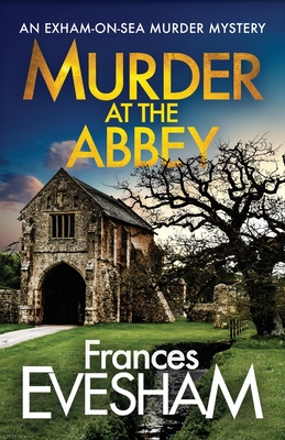 Murder at the Abbey - Frances Evesham