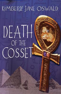 Death of the Cosset - Kimberly Jane Oswald