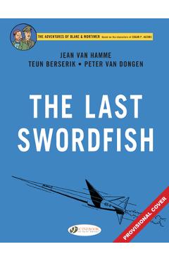 Poza produsului The Last Swordfish - Jean Van Hamme