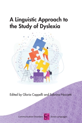 A Linguistic Approach to the Study of Dyslexia - Gloria Cappelli
