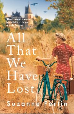 All That We Have Lost - Suzanne Fortin