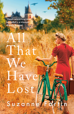 All That We Have Lost - Suzanne Fortin