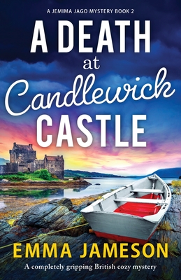 A Death at Candlewick Castle: A completely gripping British cozy mystery - Emma Jameson