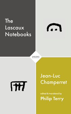 The Lascaux Notebooks - Philip Terry