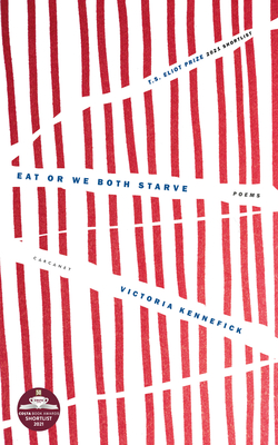 Eat or We Both Starve - Victoria Kennefick