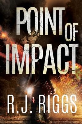 Point of Impact - Rj Riggs