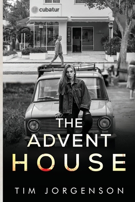 The Advent House - Tim Jorgenson