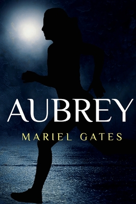 Aubrey - Mariel Gates