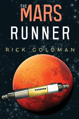The Mars Runner - Rick Goldman