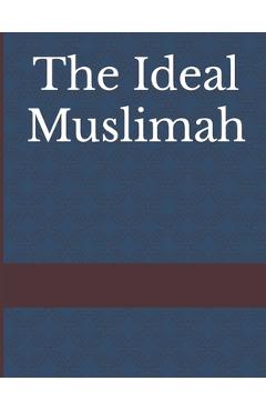 Poza produsului The Ideal Muslimah - Ibn Kathir