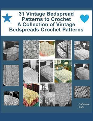 31 Vintage Bedspread Patterns to Crochet - A Collection of Vintage Bedspreads Crochet Patterns - Bookdrawer