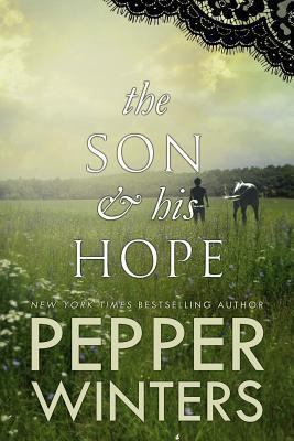 The Son & His Hope - Pepper Winters
