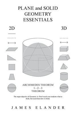 Plane and Solid Geometry Essentials - James Elander