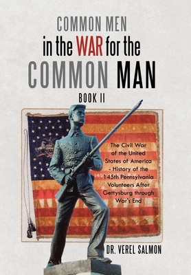 Common Men in the War for the Common Man: Book Ii - Verel Salmon