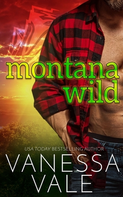 Coperta cărții 'Montana Wild - Vanessa Vale'