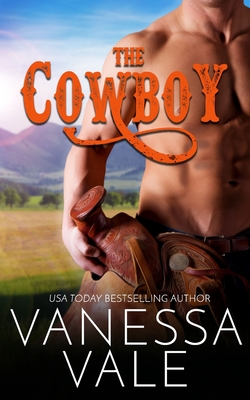 Coperta cărții 'The Cowboy - Vanessa Vale'