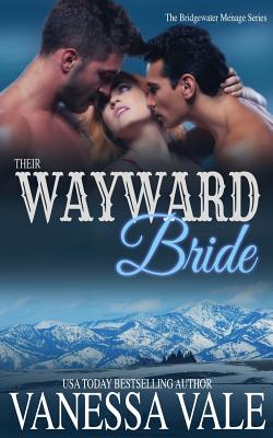 Their Wayward Bride - Vanessa Vale