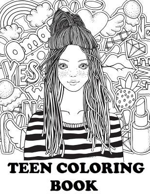 Teen Coloring Book: Cute Coloring Book for Teen Girls - Jenny Jones