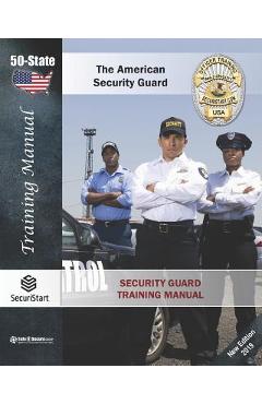Coperta cărții 'Security Guard Training Manual: 50-State - Bernard M. Martinage'