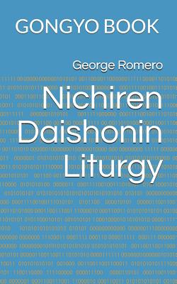 Nichiren Daishonin Liturgy: Gongyo Book - George Romero